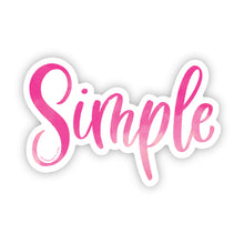 Load image into Gallery viewer, SIMPLE Sticker  // Word of the Year // Ready to Ship