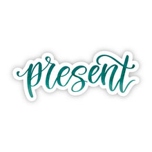 Load image into Gallery viewer, PRESENT Sticker  // Word of the Year // Ready to Ship