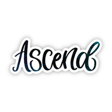 Load image into Gallery viewer, ASCEND Sticker  // Word of the Year // Ready to Ship