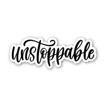 Load image into Gallery viewer, UNSTOPPABLE Sticker  // Word of the Year // Ready to Ship