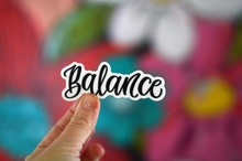 Load image into Gallery viewer, BALANCE Sticker  // Word of the Year // Ready to Ship