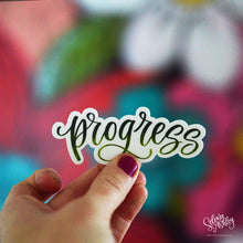Load image into Gallery viewer, PROGRESS Sticker  // Word of the Year // Ready to Ship